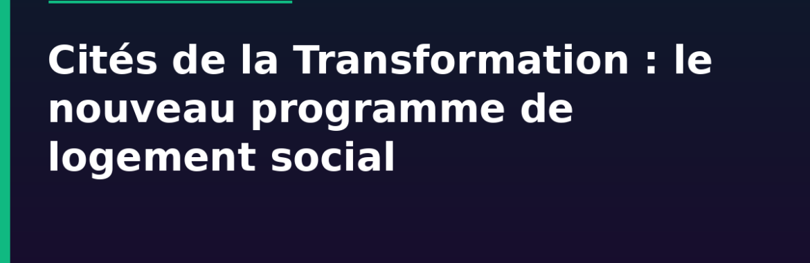 Cités de la Transformation : le nouveau programme de logement social au Sénégal, mode d’emploi