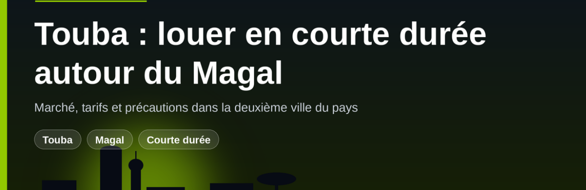 Touba, le nouvel eldorado du béton : investir et louer en courte durée autour du Magal